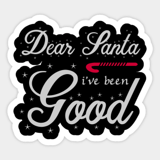 Dear Santa I've Been Good Funny Ugly Xmas Ugly Christmas Sticker